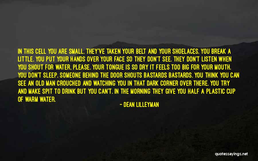 Get Your Hands Dirty Quotes By Dean Lilleyman