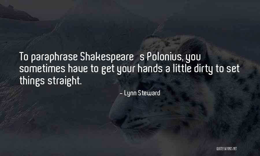 Get Your Hands Dirty Quotes By Lynn Steward Get Your Hands Dirty Quotes By Lynn Steward