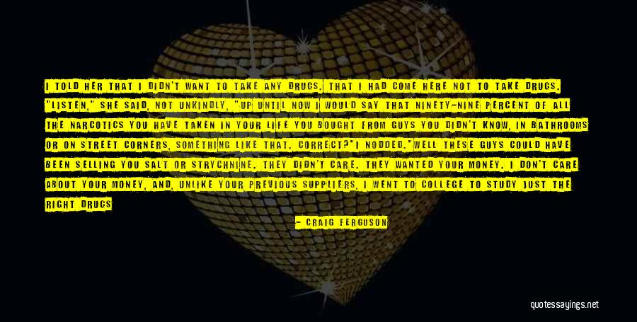 Get Your Life In Order Quotes By Craig Ferguson Get Your Life In Order Quotes By Craig Ferguson