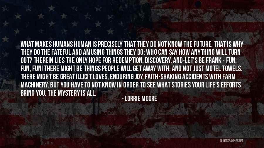 Get Your Life In Order Quotes By Lorrie Moore Get Your Life In Order Quotes By Lorrie Moore