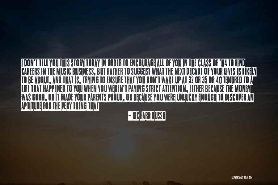 Get Your Life In Order Quotes By Richard Russo Get Your Life In Order Quotes By Richard Russo