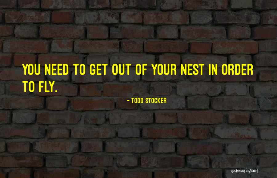 Get Your Life In Order Quotes By Todd Stocker