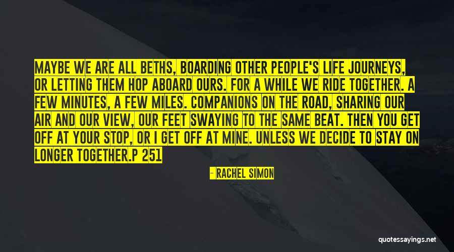 Get Your Life Together Quotes By Rachel Simon Get Your Life Together Quotes By Rachel Simon