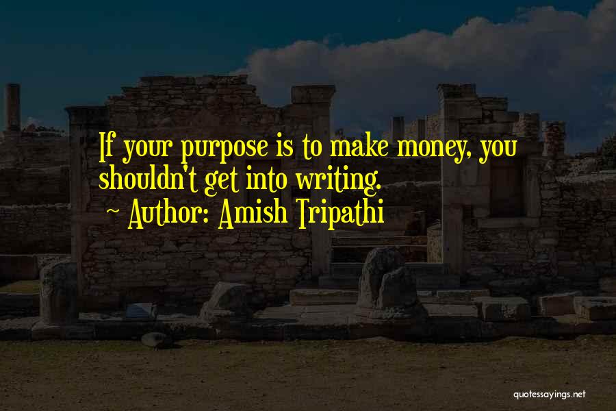 Get Your Money Quotes By Amish Tripathi