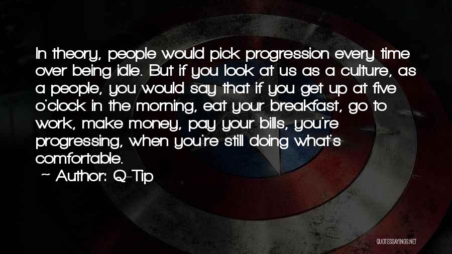 Get Your Money Up Quotes By Q-Tip