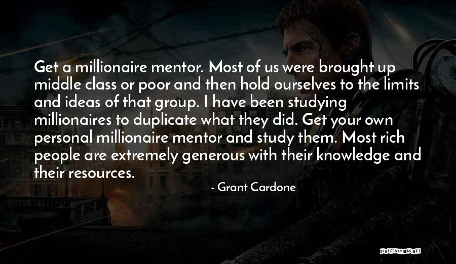 Get Your Own Ideas Quotes By Grant Cardone