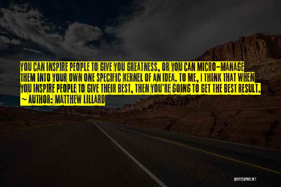 Get Your Own Ideas Quotes By Matthew Lillard
