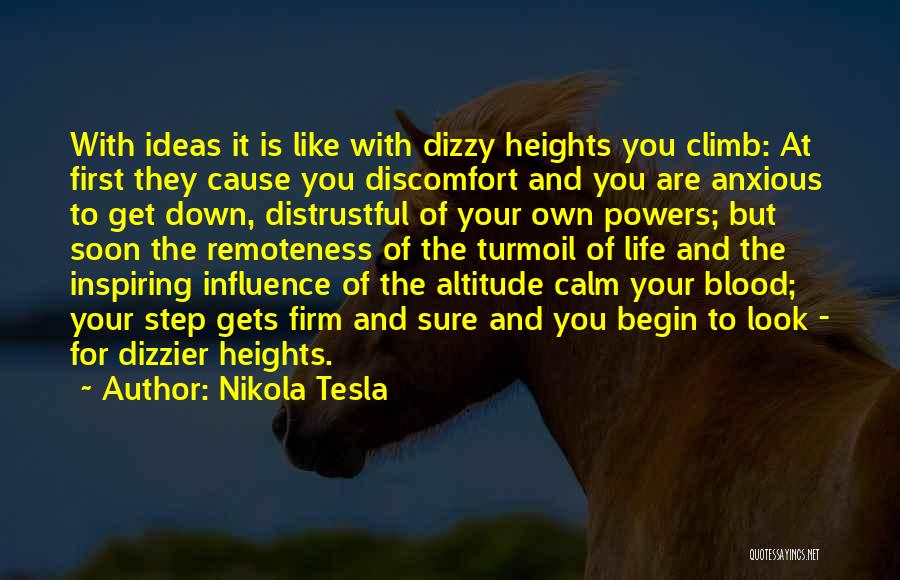 Get Your Own Ideas Quotes By Nikola Tesla