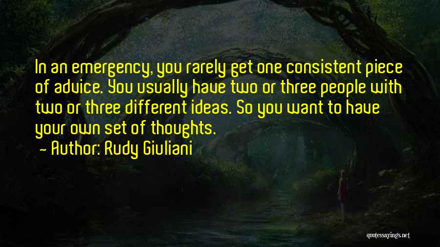 Get Your Own Ideas Quotes By Rudy Giuliani