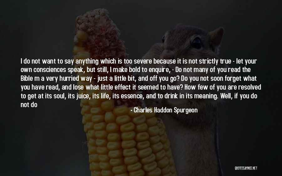 Get Your Own Life Quotes By Charles Haddon Spurgeon