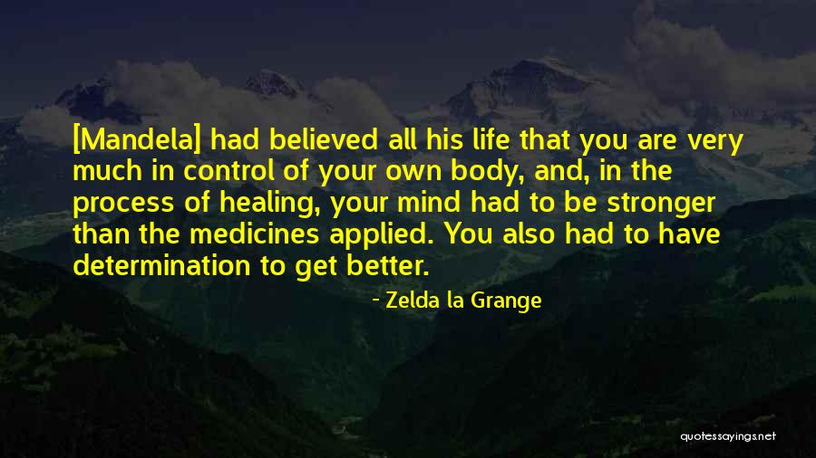 Get Your Own Life Quotes By Zelda La Grange