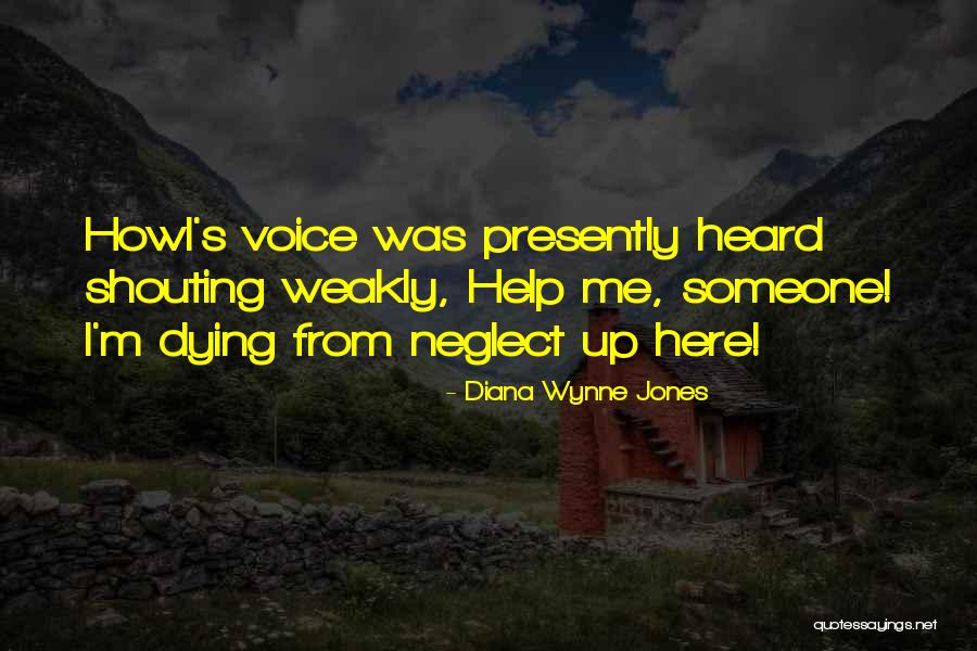 Get Your Voice Heard Quotes By Diana Wynne Jones Get Your Voice Heard Quotes By Diana Wynne Jones