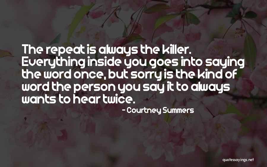 Getahun Assefa Quotes By Courtney Summers Getahun Assefa Quotes By Courtney Summers