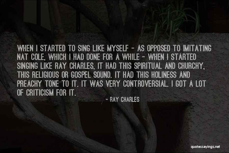 Getaria Quotes By Ray Charles Getaria Quotes By Ray Charles