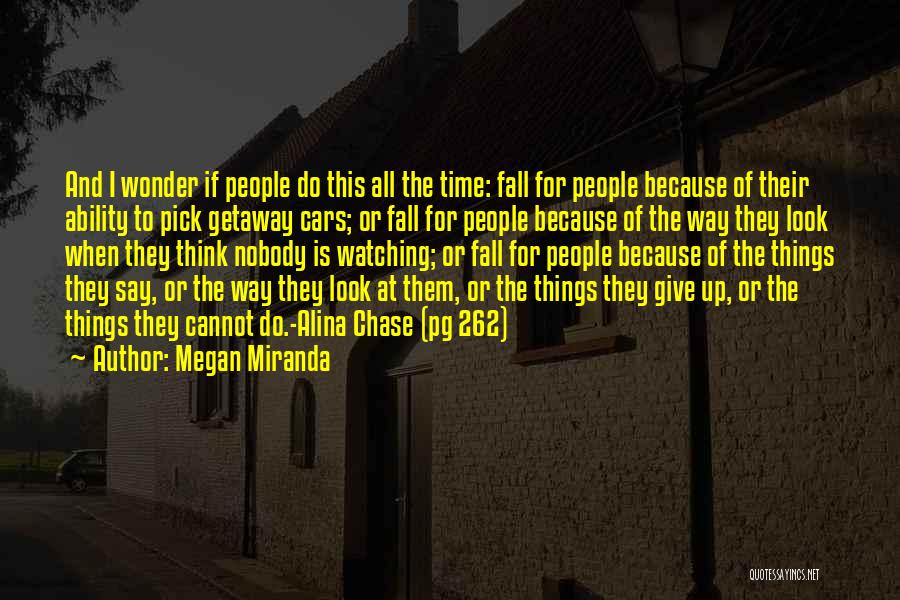 Getaway Quotes By Megan Miranda