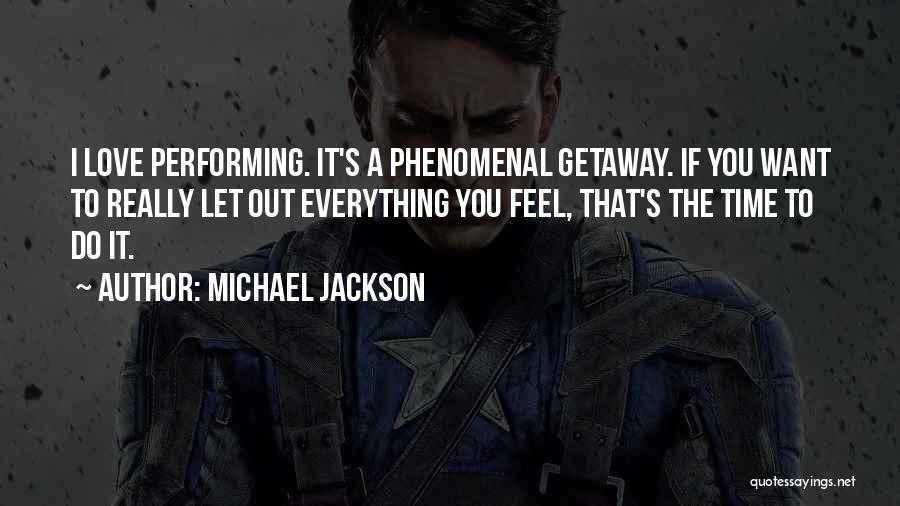 Getaway Quotes By Michael Jackson