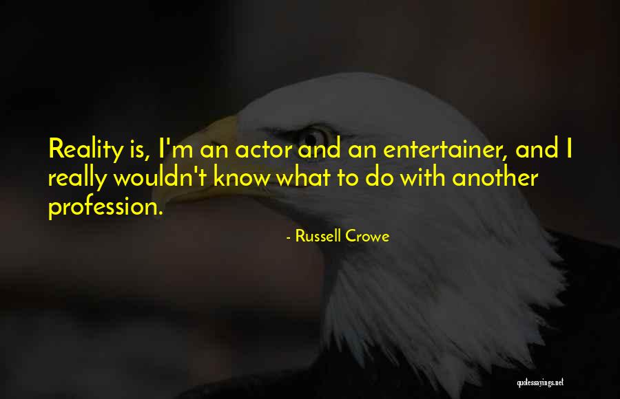 Geter Ranch Quotes By Russell Crowe Geter Ranch Quotes By Russell Crowe