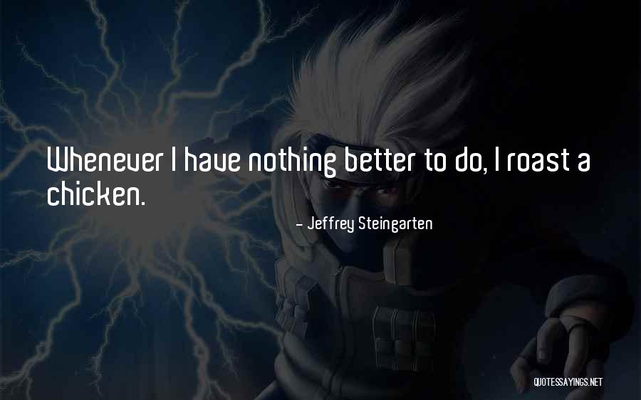 Geth Quotes By Jeffrey Steingarten Geth Quotes By Jeffrey Steingarten