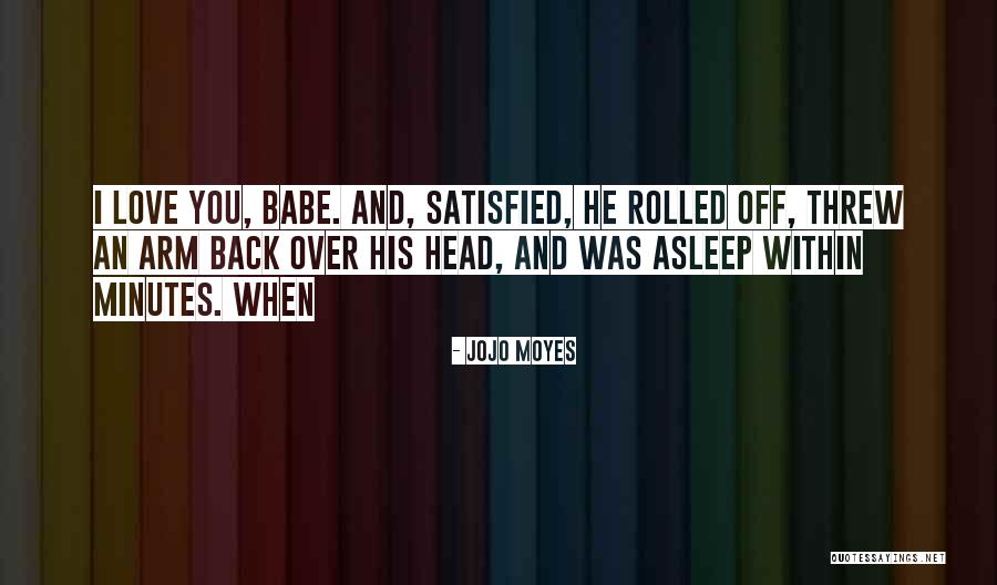 Getmanhwa Quotes By Jojo Moyes Getmanhwa Quotes By Jojo Moyes