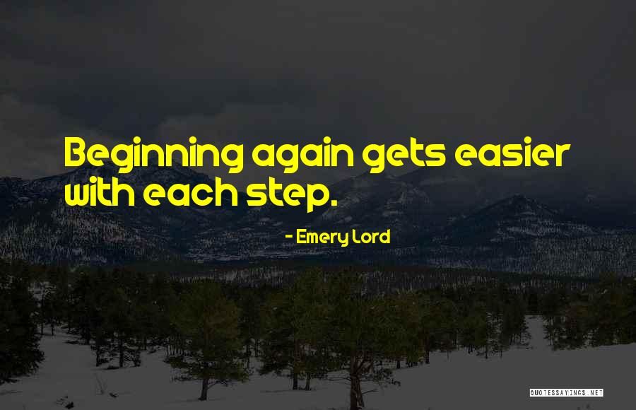 Gets Easier Quotes By Emery Lord