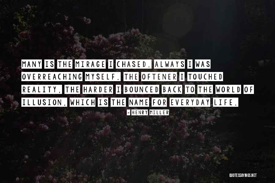 Gets Harder Everyday Quotes By Henry Miller Gets Harder Everyday Quotes By Henry Miller