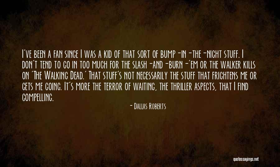 Gets Me Quotes By Dallas Roberts Gets Me Quotes By Dallas Roberts