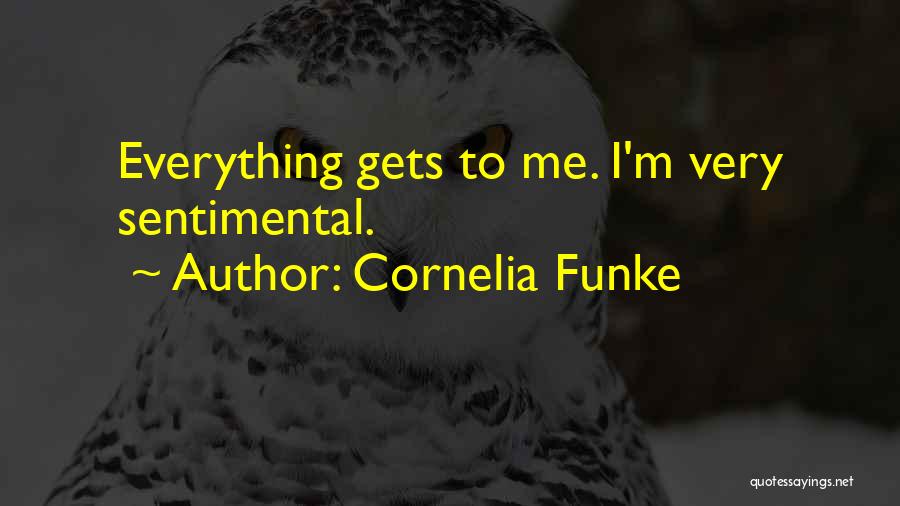 Gets Quotes By Cornelia Funke