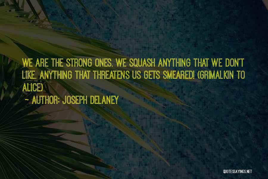 Gets Quotes By Joseph Delaney