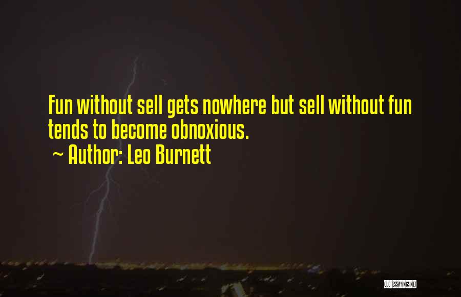 Gets Quotes By Leo Burnett