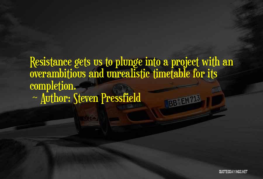 Gets Quotes By Steven Pressfield