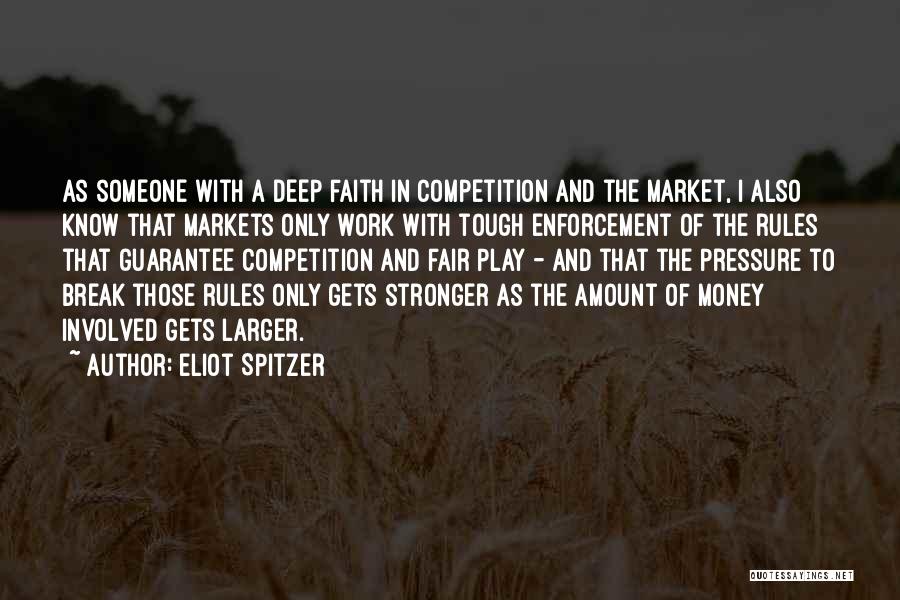 Gets Tough Quotes By Eliot Spitzer