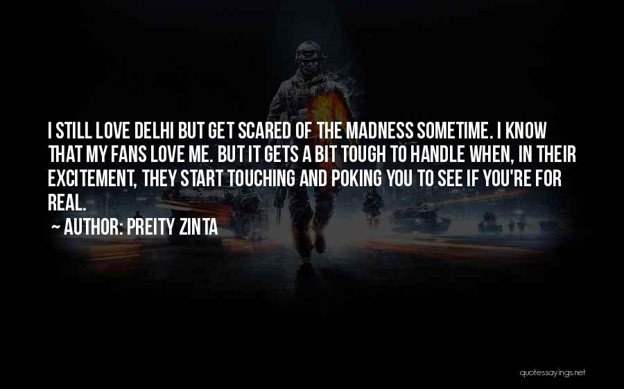 Gets Tough Quotes By Preity Zinta