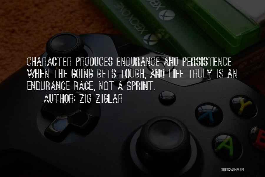 Gets Tough Quotes By Zig Ziglar