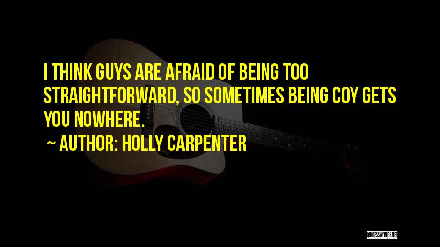 Gets You Nowhere Quotes By Holly Carpenter