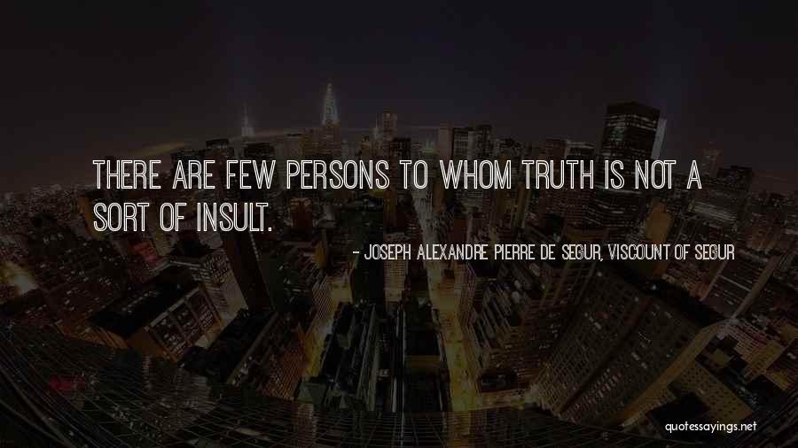 Gettacar Quotes By Joseph Alexandre Pierre De Segur, Viscount Of Segur Gettacar Quotes By Joseph Alexandre Pierre De Segur, Viscount Of Segur