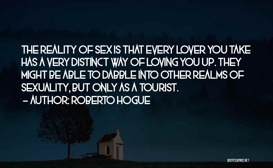 Getteeder Quotes By Roberto Hogue