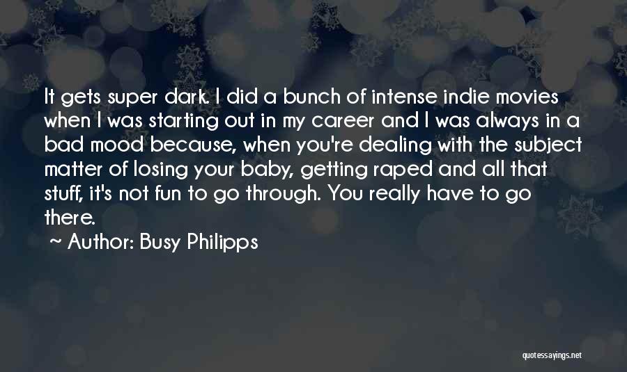 Getting A Baby Quotes By Busy Philipps