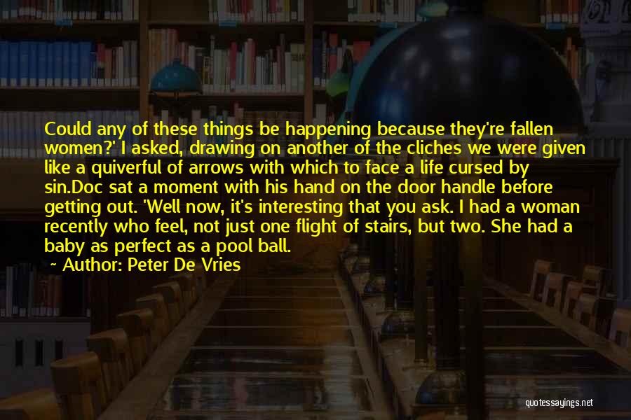 Getting A Baby Quotes By Peter De Vries