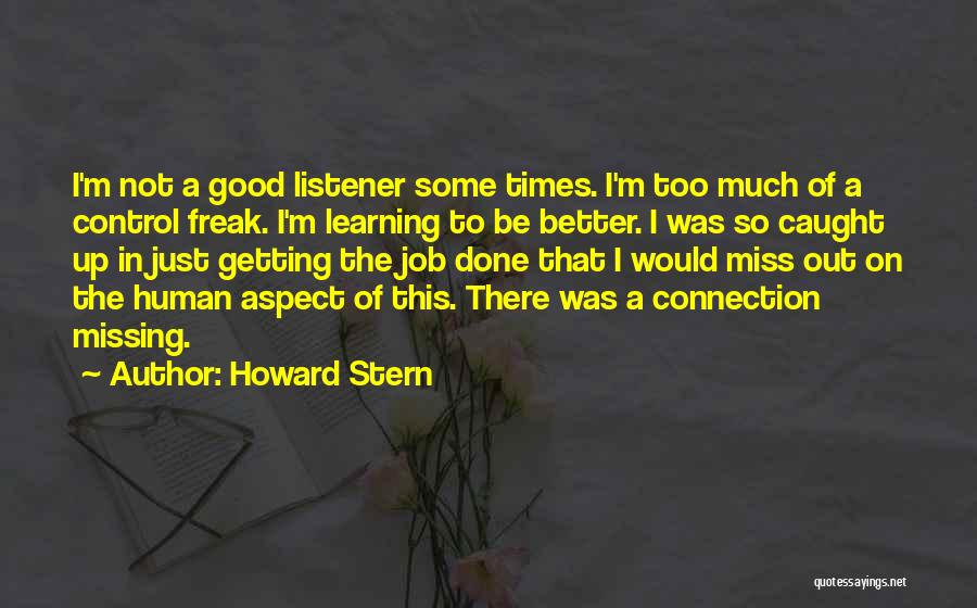 Getting A Better Job Quotes By Howard Stern
