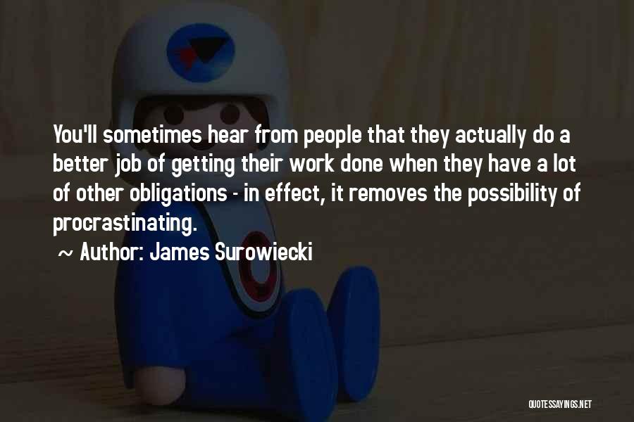 Getting A Better Job Quotes By James Surowiecki