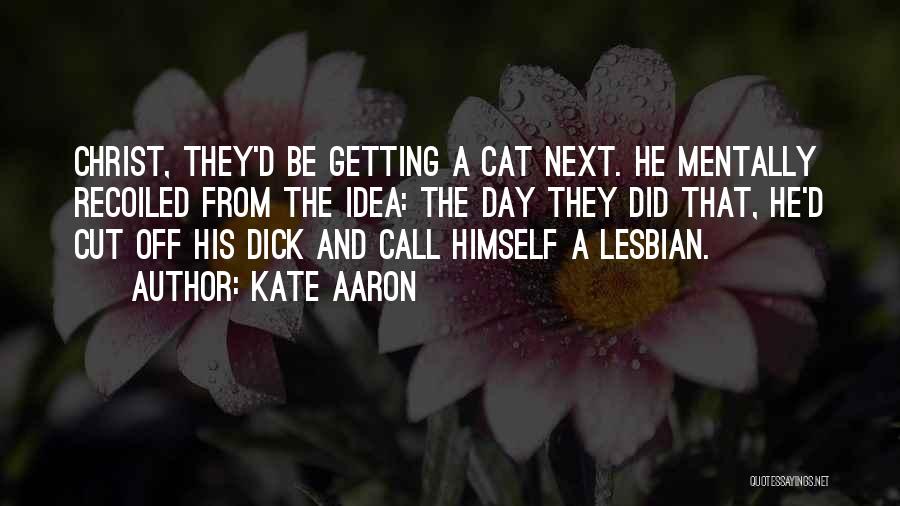 Getting A Day Off Quotes By Kate Aaron