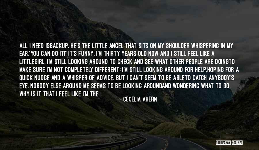 Getting A Girl To Like You Quotes By Cecelia Ahern