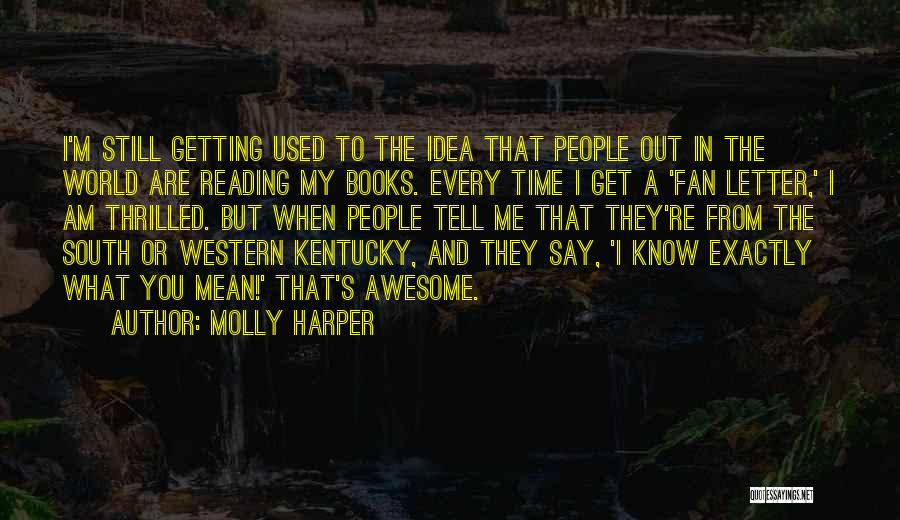 Getting A Letter Quotes By Molly Harper