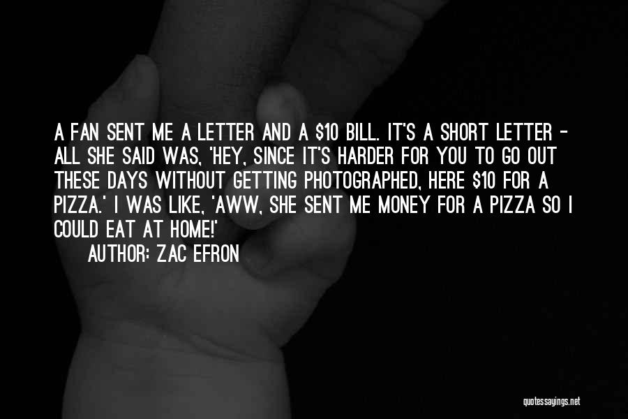 Getting A Letter Quotes By Zac Efron