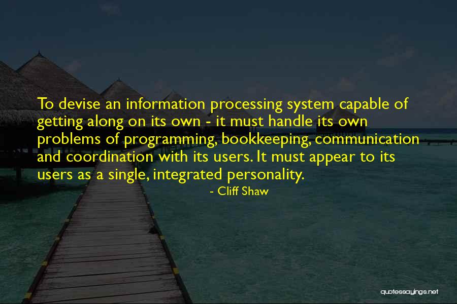 Getting Along Quotes By Cliff Shaw Getting Along Quotes By Cliff Shaw