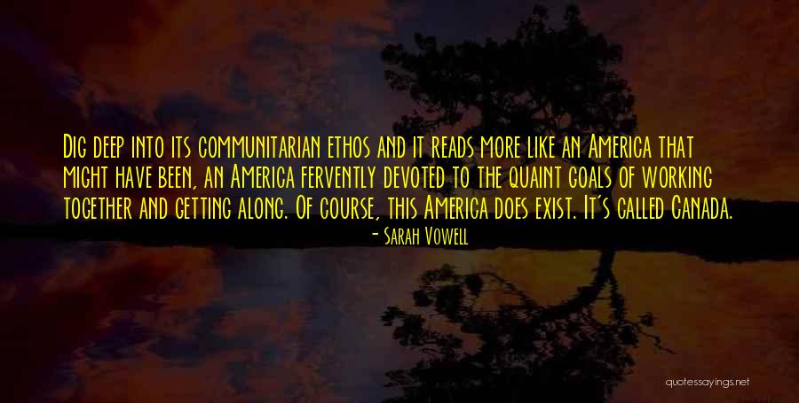 Getting Along Quotes By Sarah Vowell Getting Along Quotes By Sarah Vowell