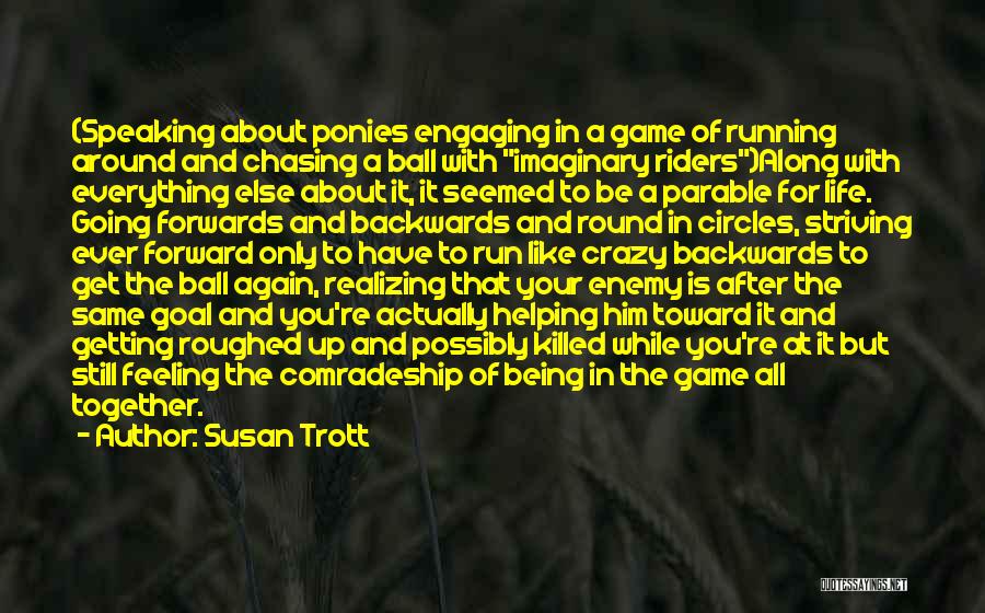 Getting Along Together Quotes By Susan Trott