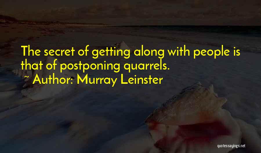 Getting Along With Others Quotes By Murray Leinster