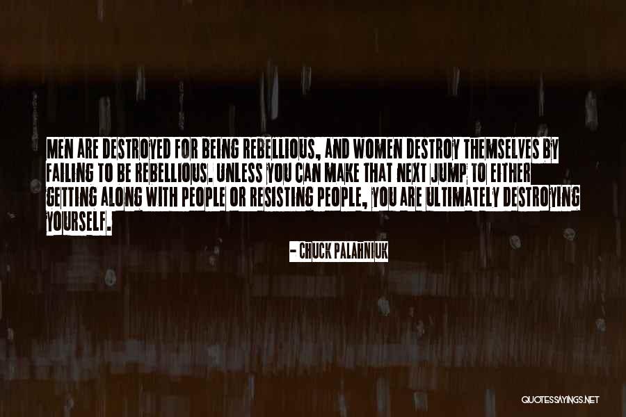 Getting Along With People Quotes By Chuck Palahniuk Getting Along With People Quotes By Chuck Palahniuk