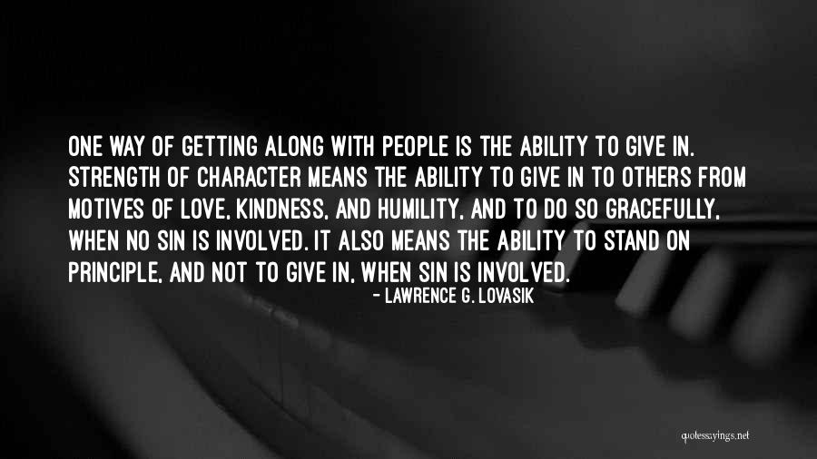 Getting Along With People Quotes By Lawrence G. Lovasik Getting Along With People Quotes By Lawrence G. Lovasik